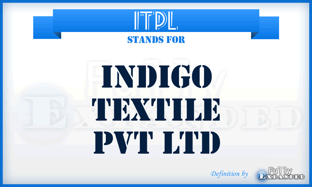 ITPL - Indigo Textile Pvt Ltd