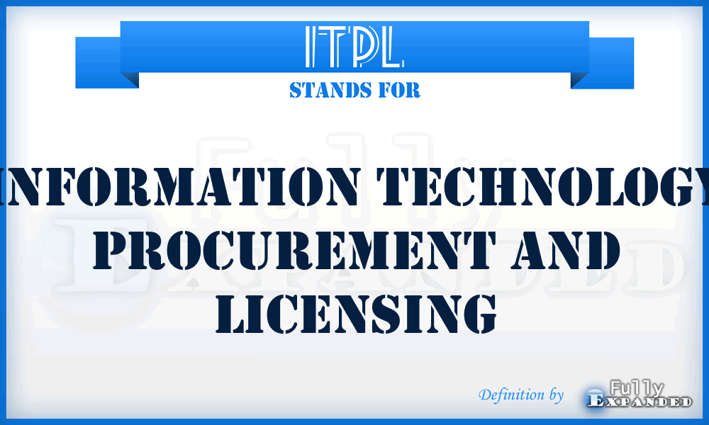 ITPL - Information Technology Procurement and Licensing