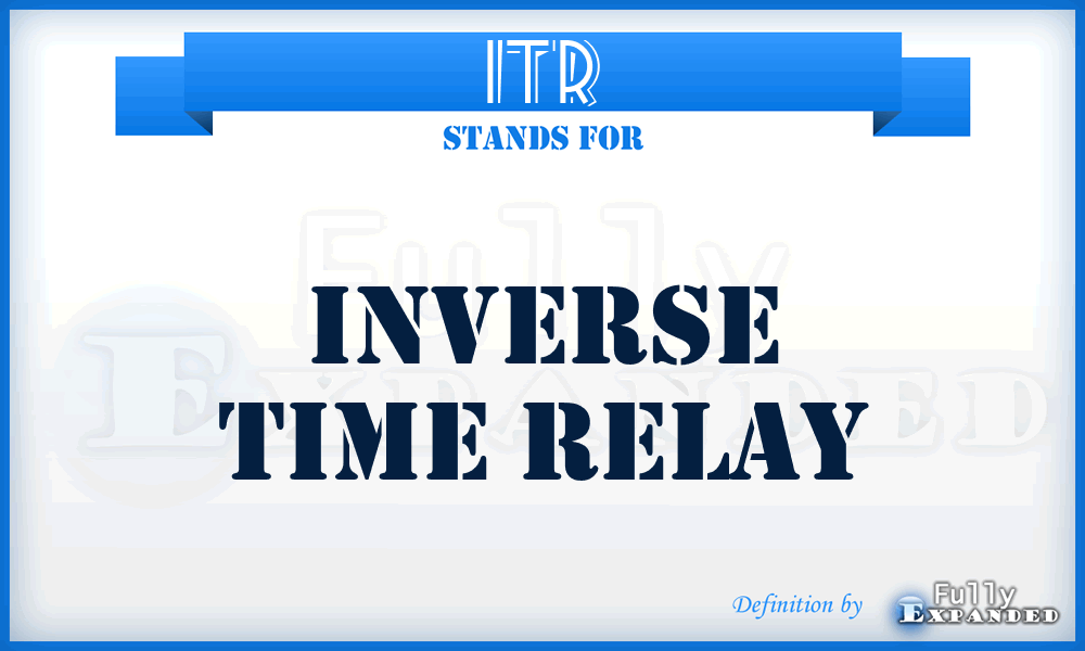 ITR - inverse time relay