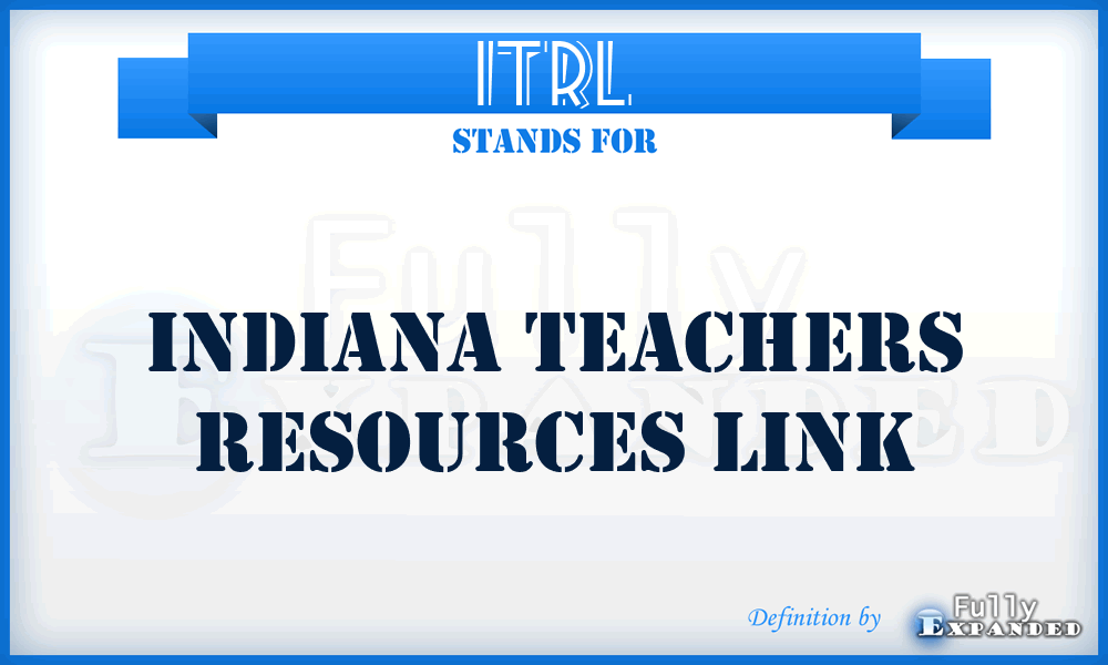 ITRL - Indiana Teachers Resources Link