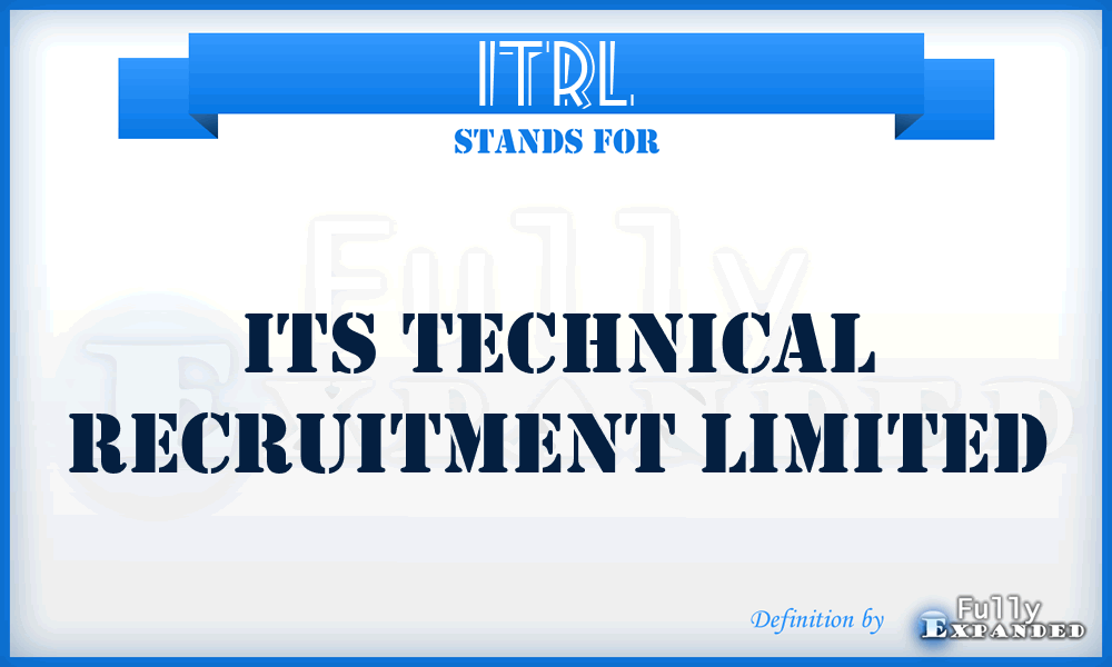 ITRL - Its Technical Recruitment Limited