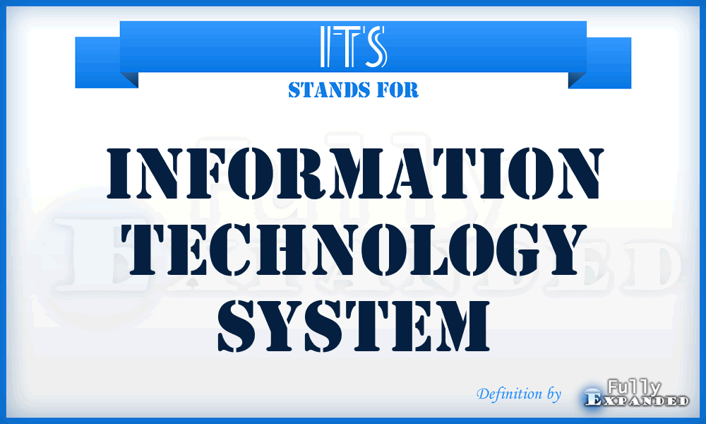 ITS - Information Technology System