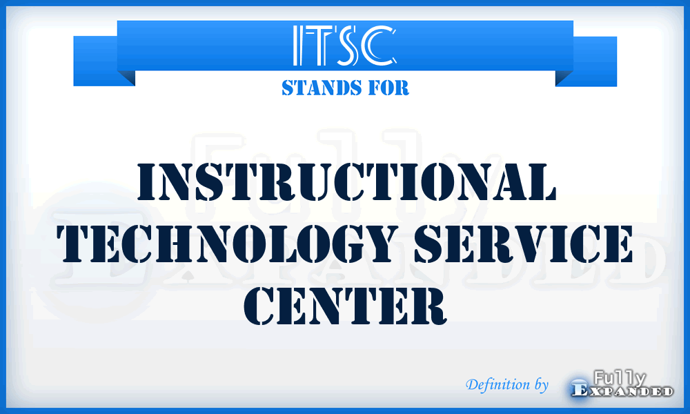 ITSC - Instructional Technology Service Center