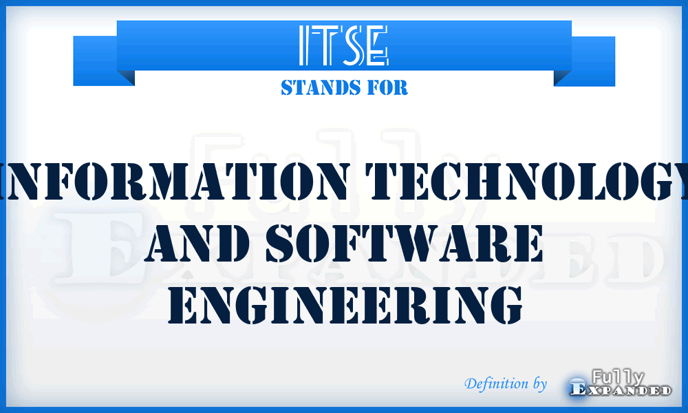 ITSE - Information Technology and Software Engineering