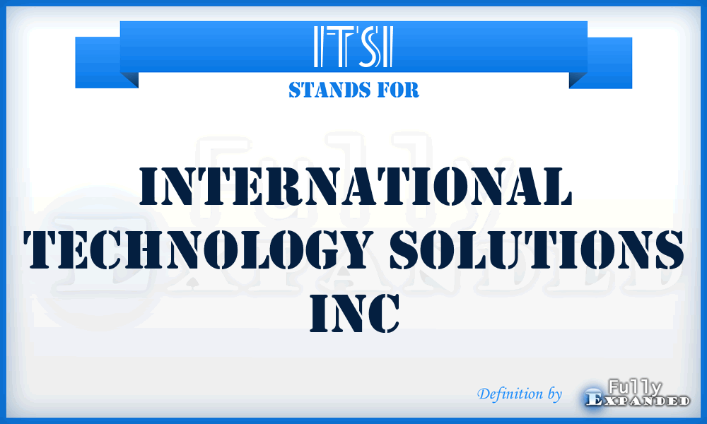 ITSI - International Technology Solutions Inc
