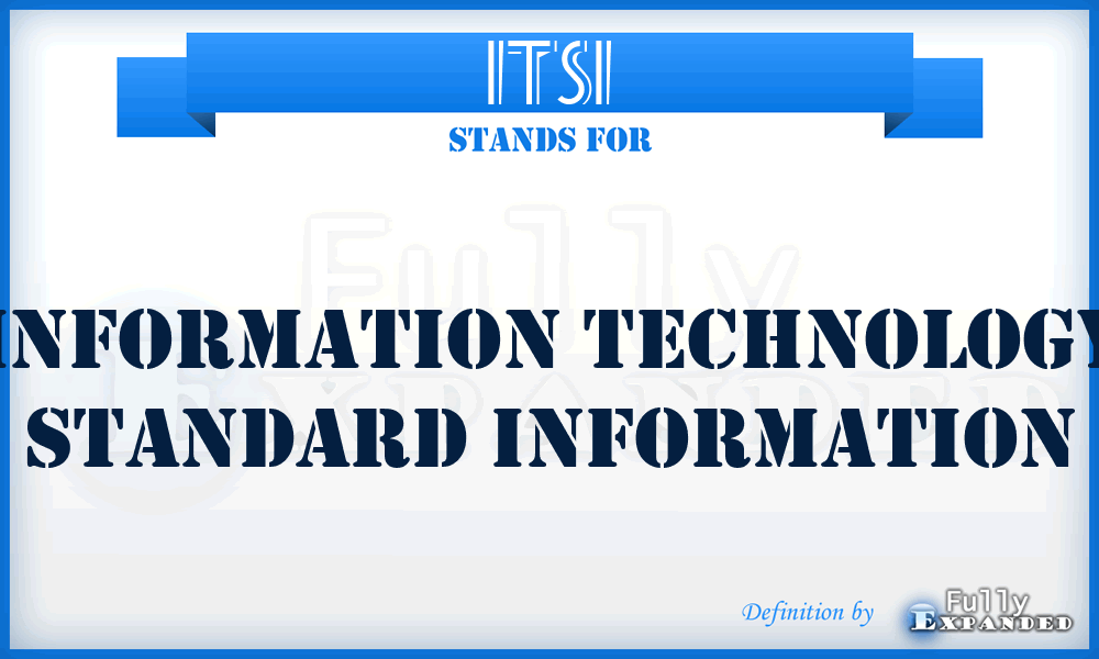 ITSI - information technology standard information