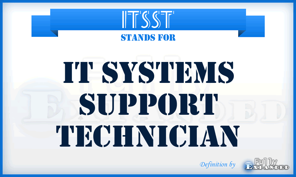 ITSST - IT Systems Support Technician