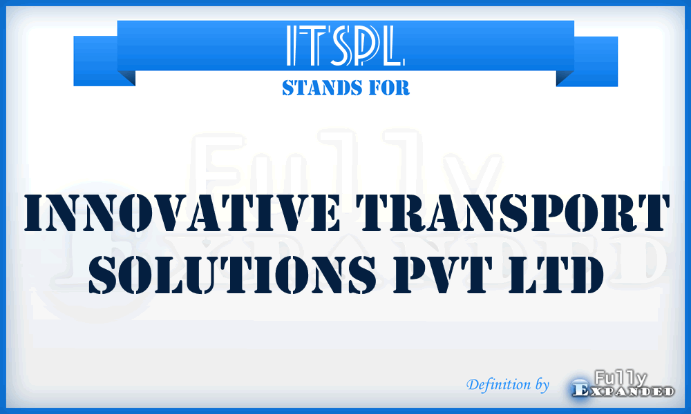 ITSPL - Innovative Transport Solutions Pvt Ltd