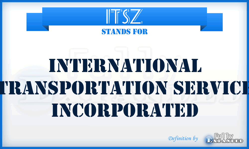 ITSZ - International Transportation Service Incorporated