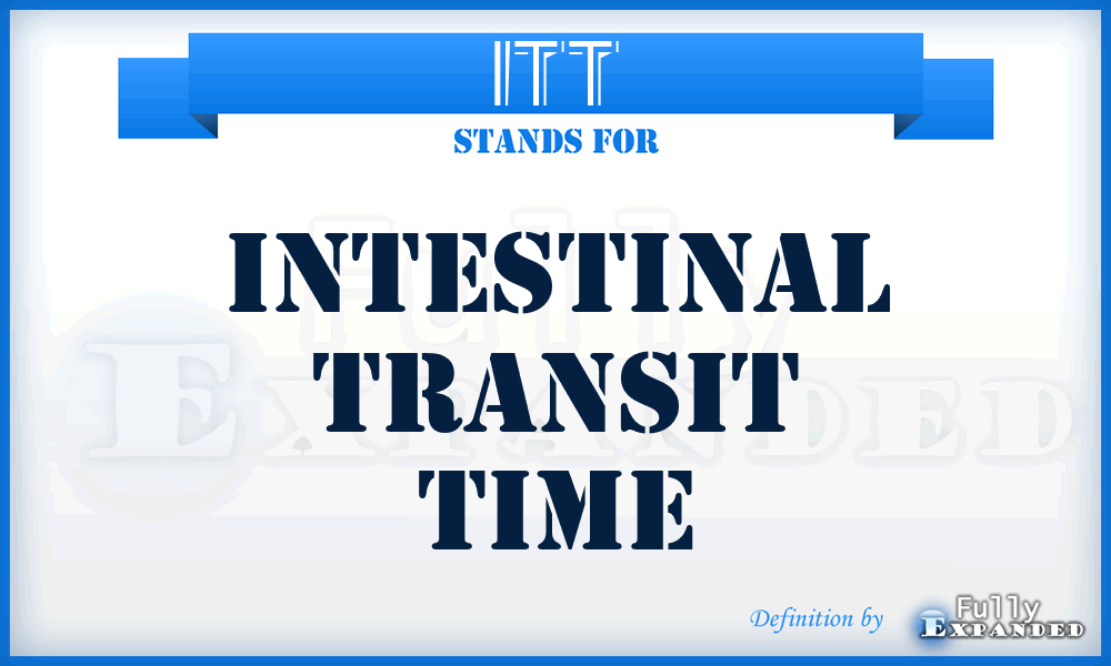 ITT - intestinal transit time