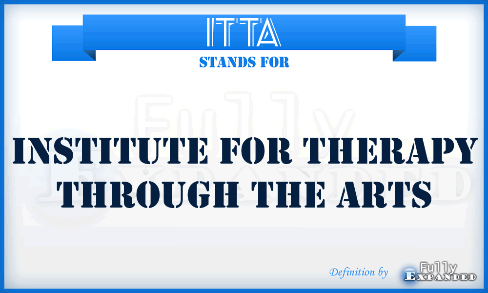 ITTA - Institute for Therapy Through the Arts