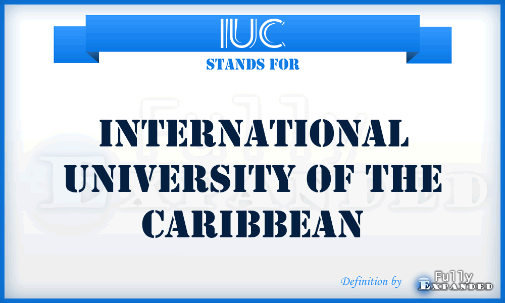 IUC - International University of the Caribbean