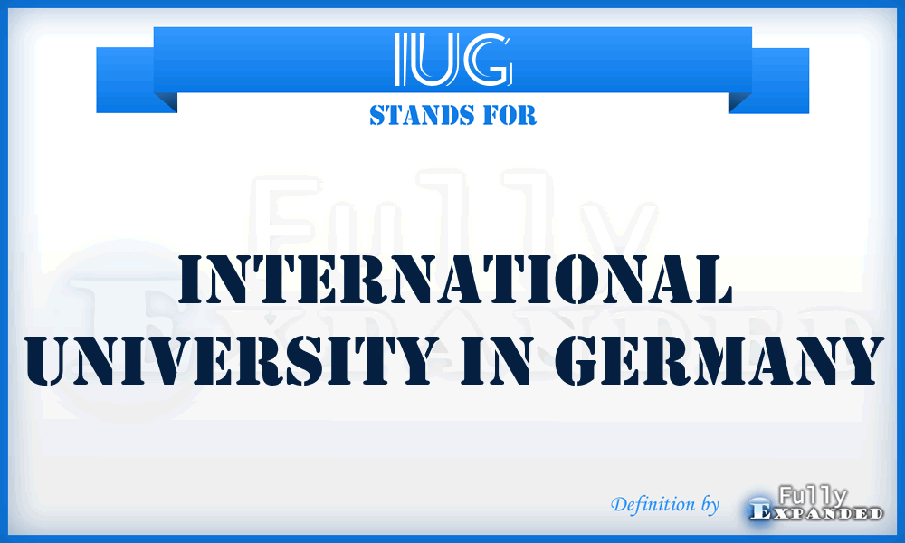 IUG - International University in Germany
