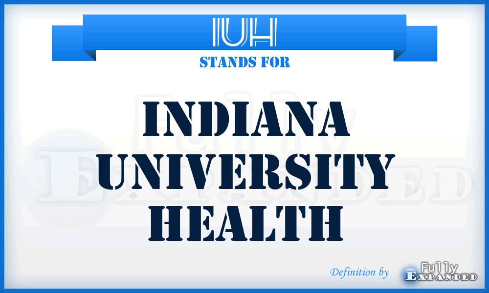 IUH - Indiana University Health