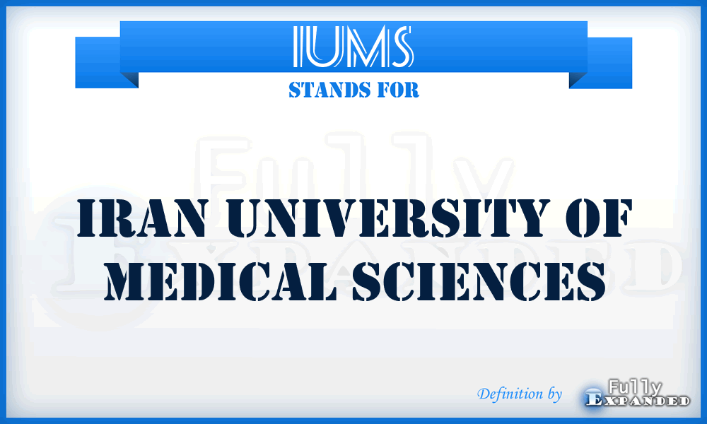 IUMS - Iran University of Medical Sciences
