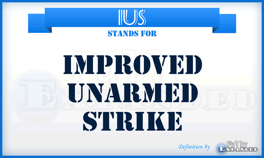 IUS - Improved Unarmed Strike