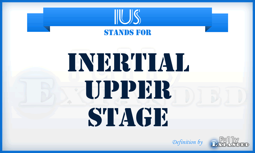 IUS - inertial upper stage
