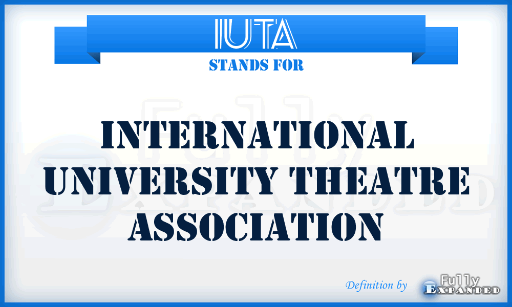IUTA - International University Theatre Association