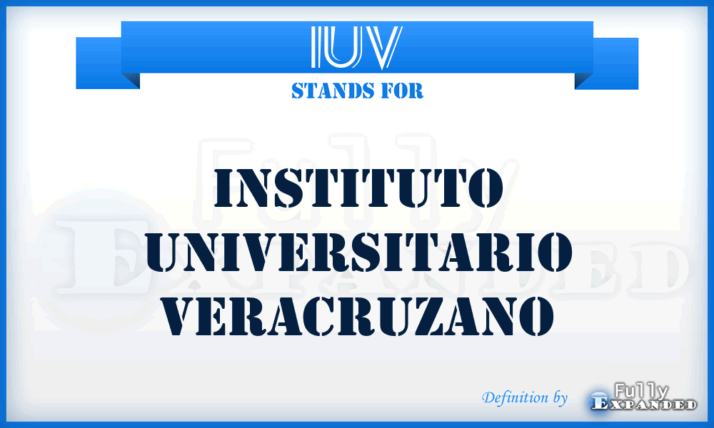 IUV - Instituto Universitario Veracruzano