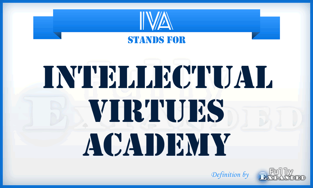 IVA - Intellectual Virtues Academy