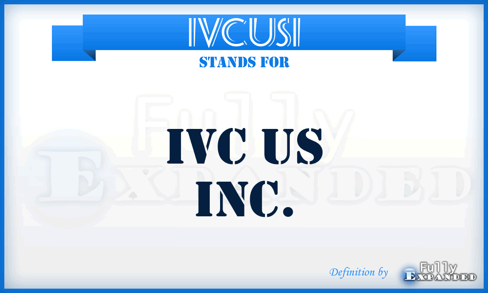 IVCUSI - IVC US Inc.