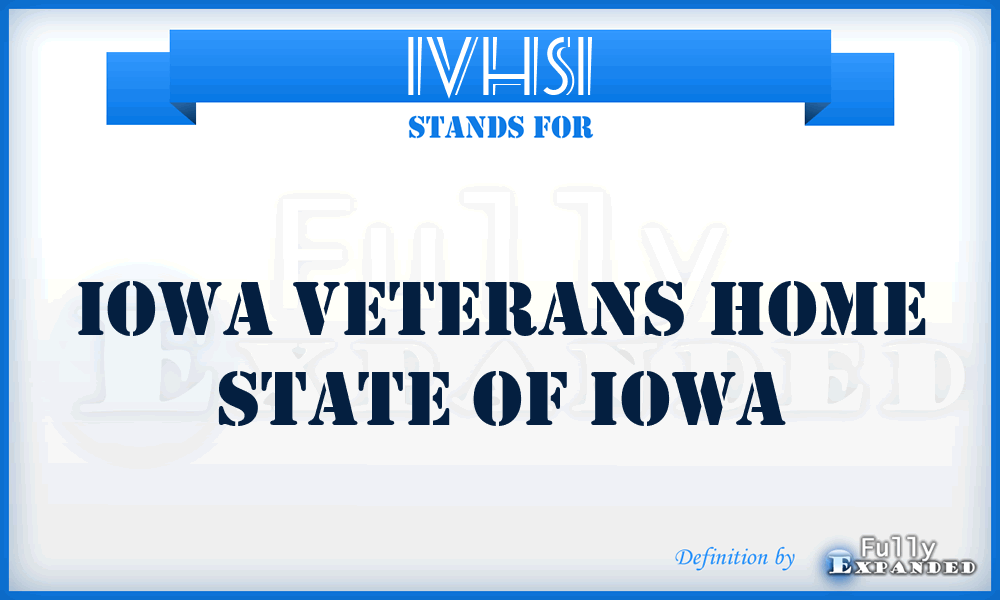 IVHSI - Iowa Veterans Home State of Iowa