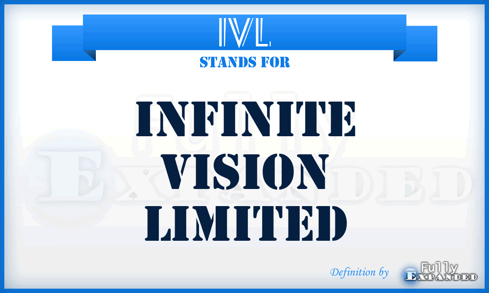 IVL - Infinite Vision Limited