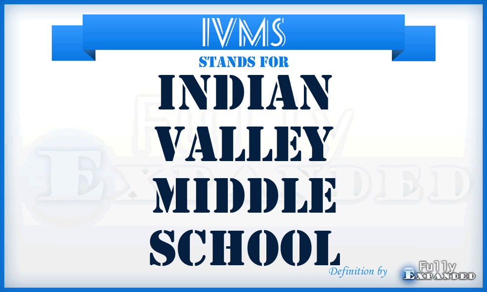 IVMS - Indian Valley Middle School