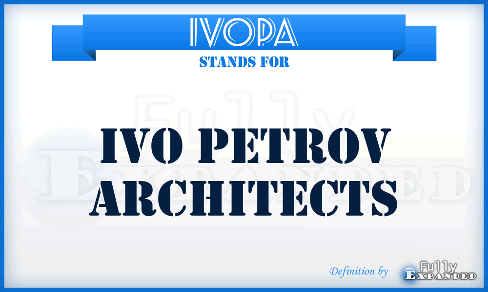 IVOPA - IVO Petrov Architects