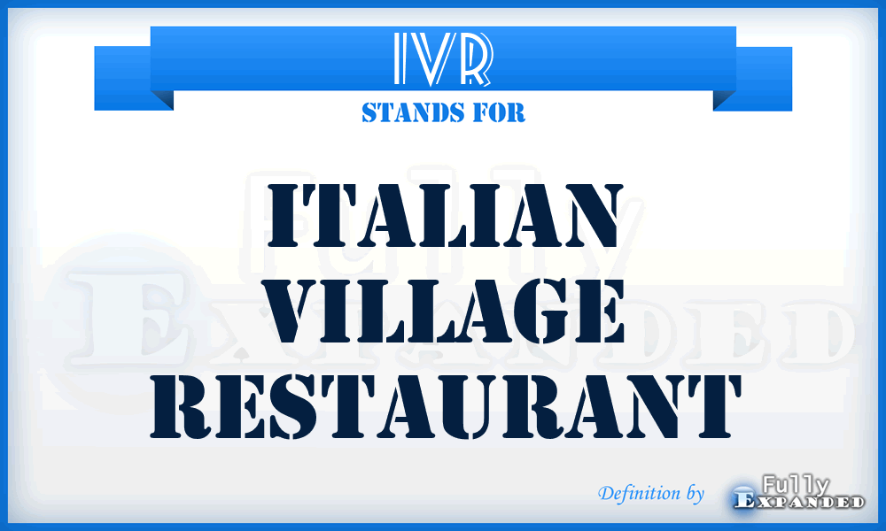 IVR - Italian Village Restaurant