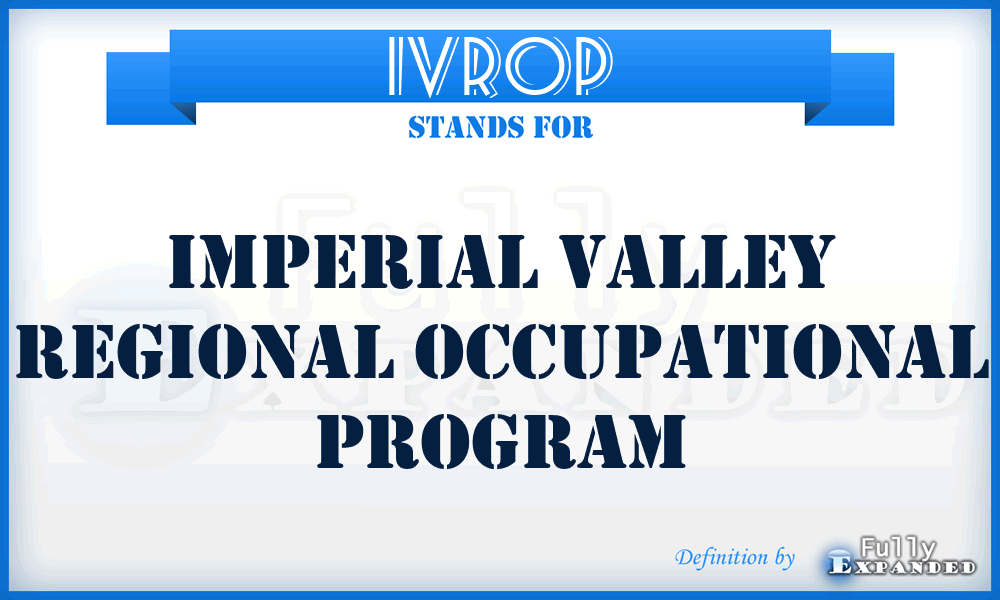 IVROP - Imperial Valley Regional Occupational Program
