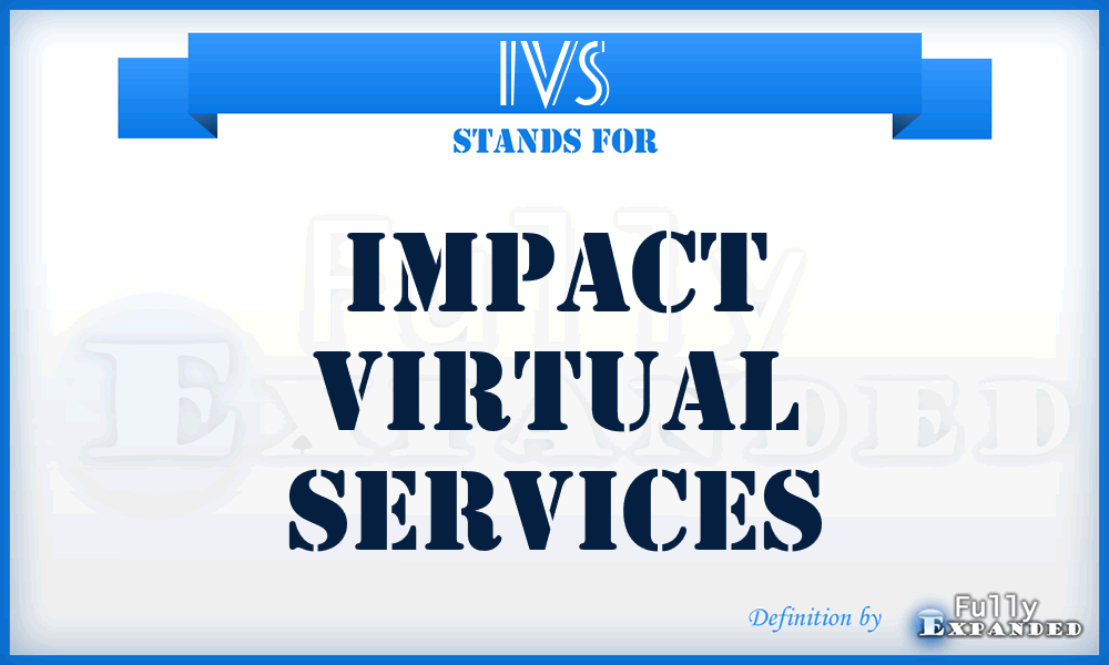 IVS - Impact Virtual Services