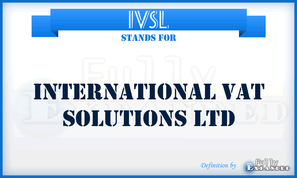 IVSL - International Vat Solutions Ltd