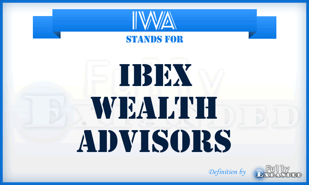 IWA - Ibex Wealth Advisors
