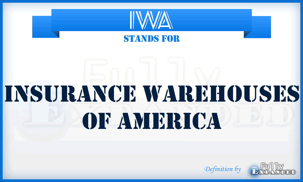 IWA - Insurance Warehouses of America
