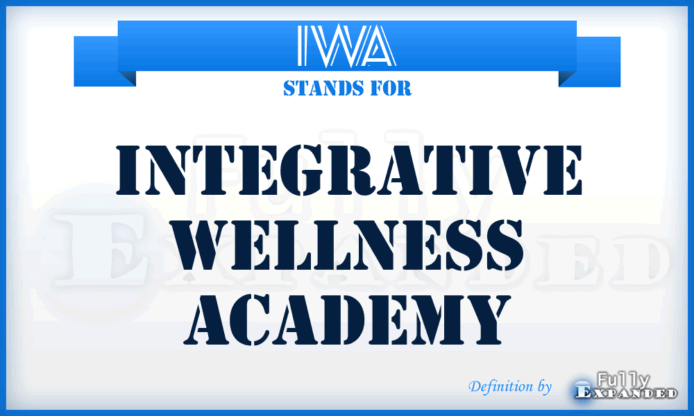 IWA - Integrative Wellness Academy