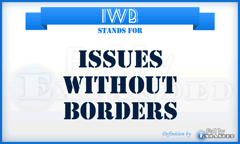 IWB - Issues Without Borders