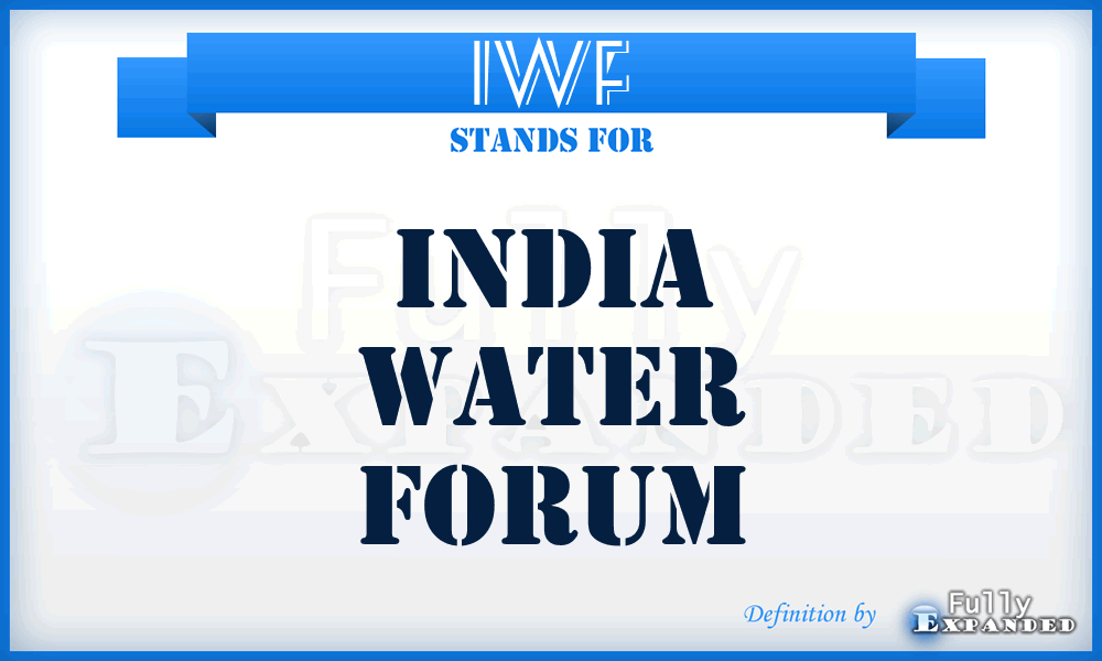IWF - India Water Forum
