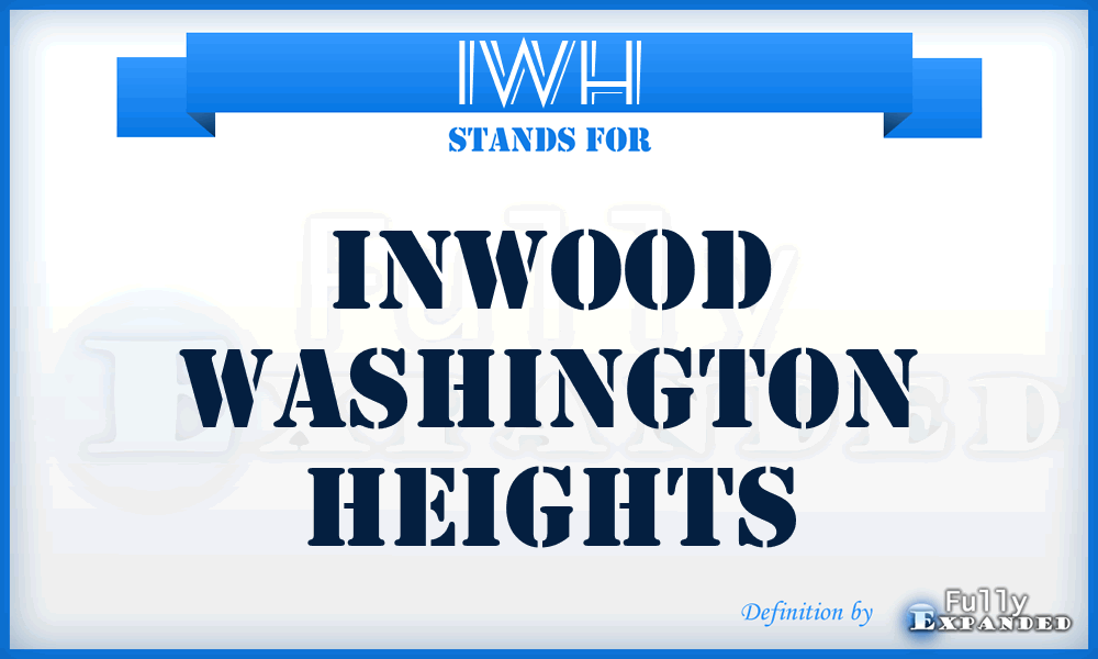 IWH - Inwood Washington Heights