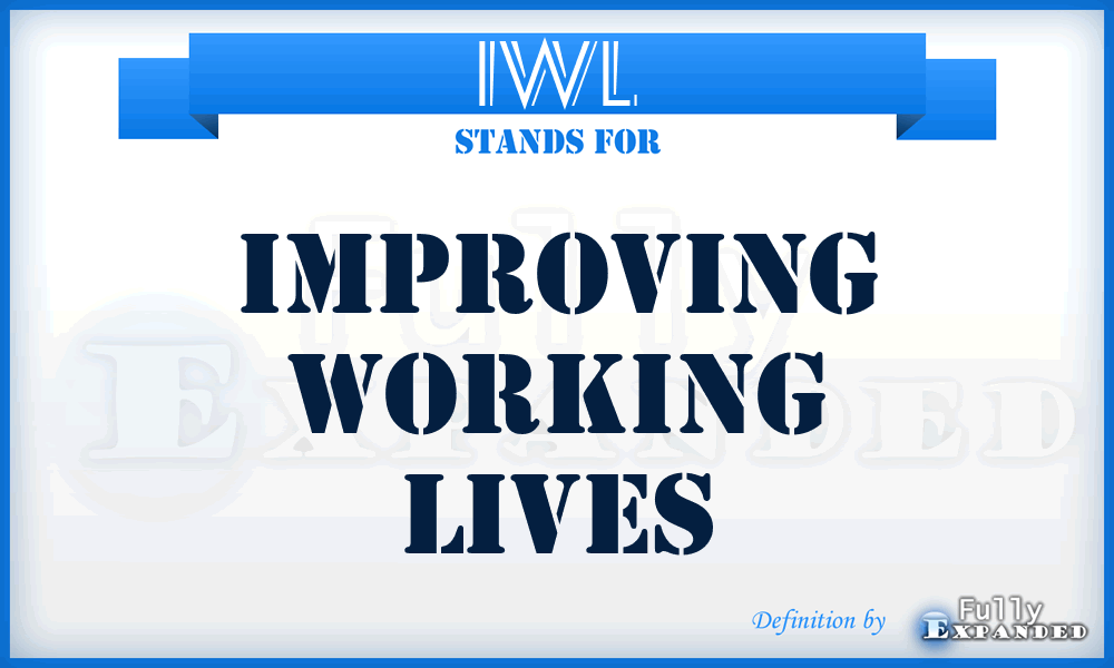 IWL - Improving Working Lives