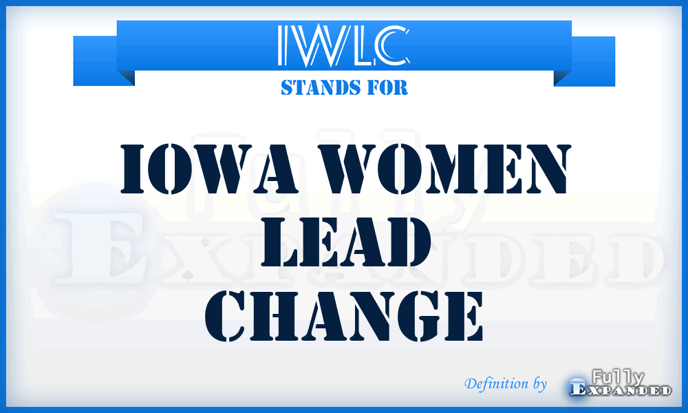 IWLC - Iowa Women Lead Change