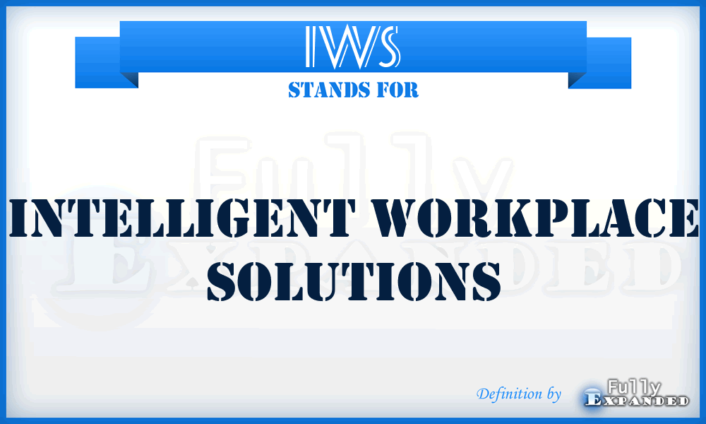 IWS - Intelligent Workplace Solutions