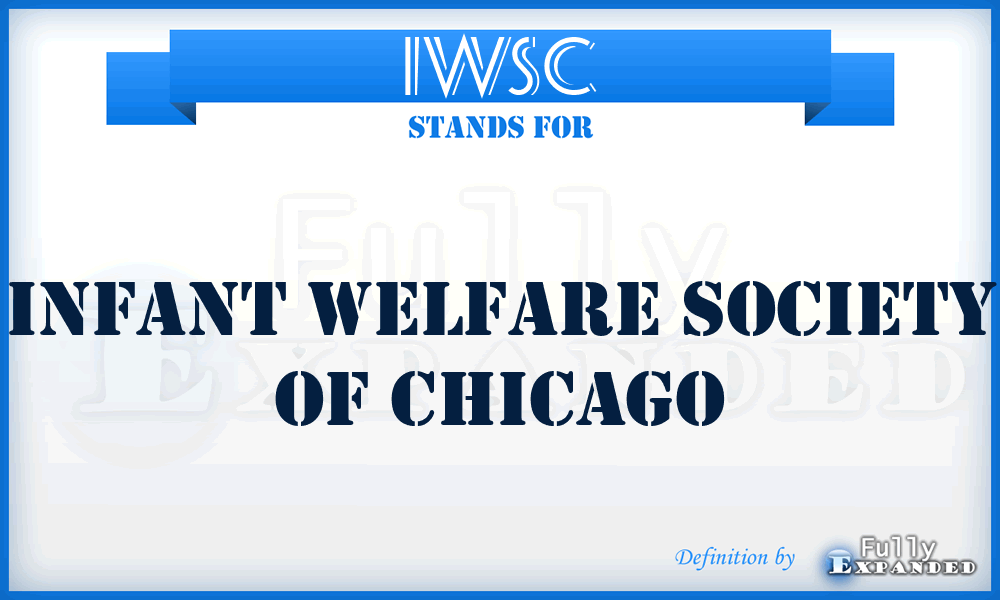 IWSC - Infant Welfare Society of Chicago