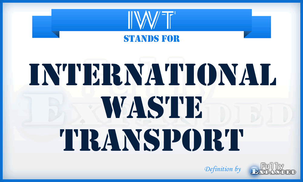 IWT - International Waste Transport