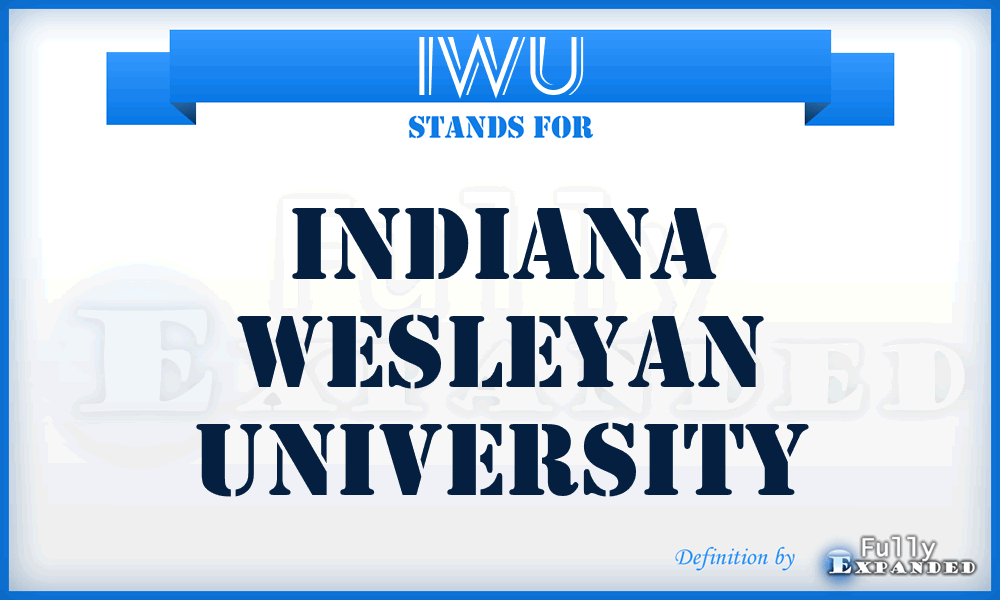 IWU - Indiana Wesleyan University