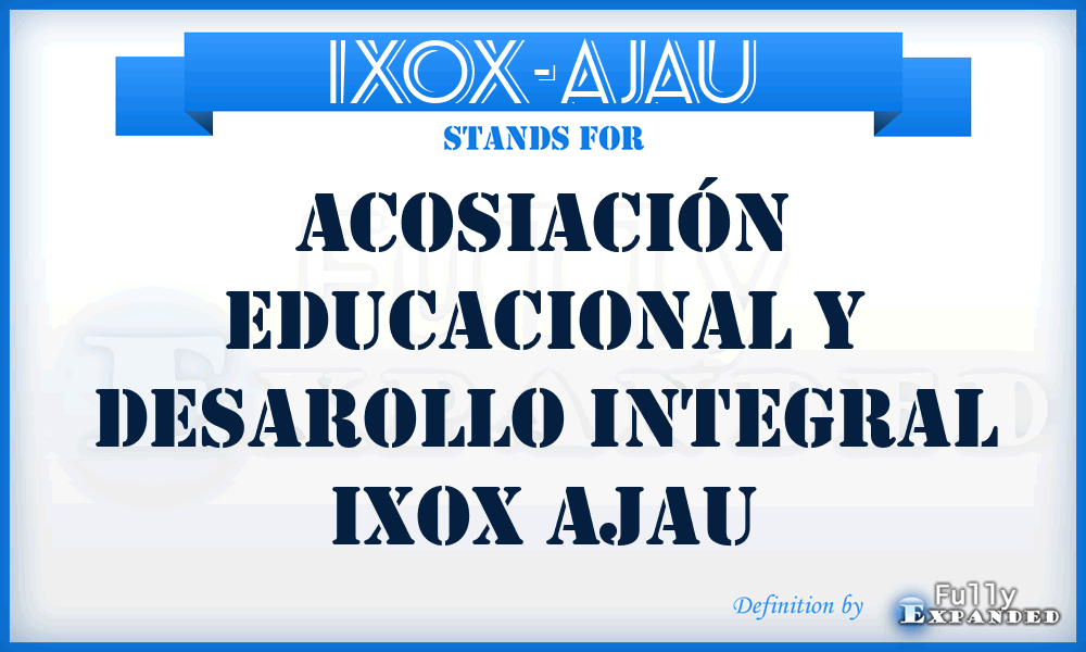 IXOX-AJAU - Acosiación Educacional y Desarollo Integral Ixox Ajau
