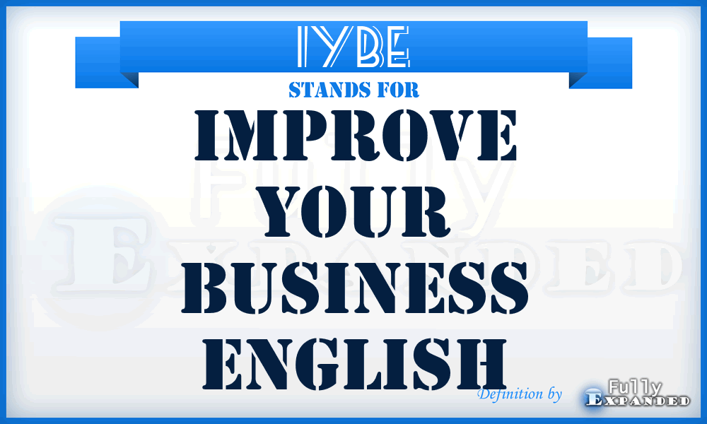 IYBE - Improve Your Business English