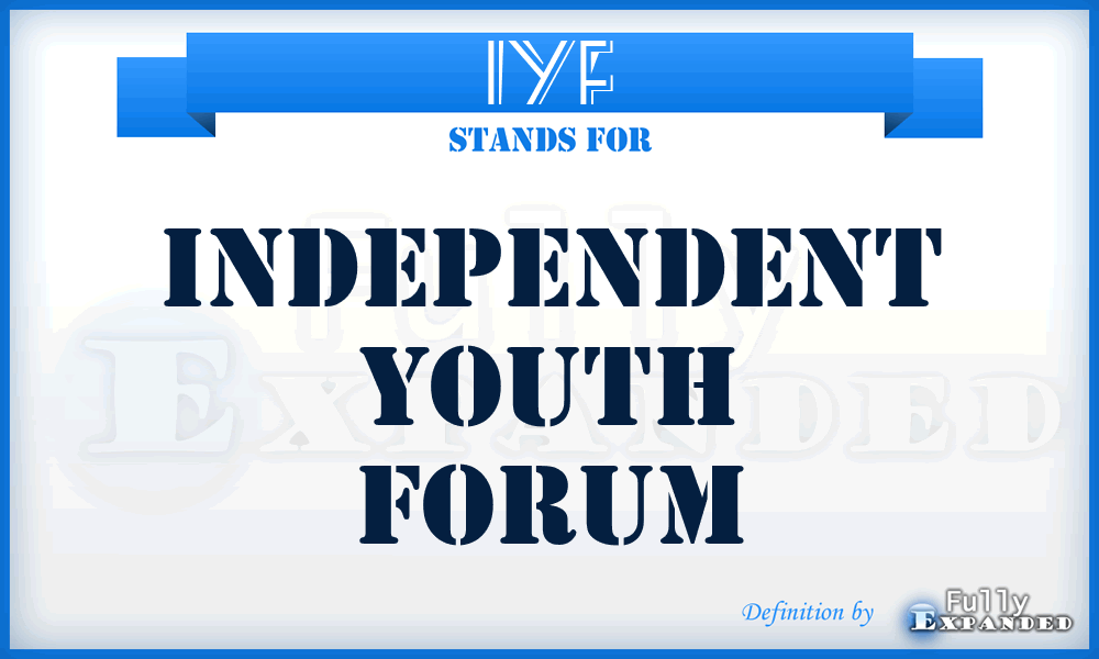 IYF - Independent Youth Forum