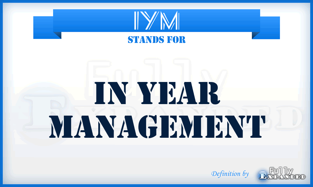 IYM - In Year Management