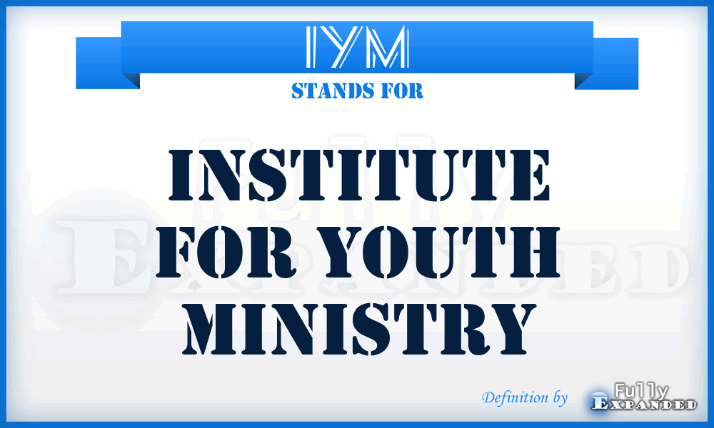 IYM - Institute for Youth Ministry